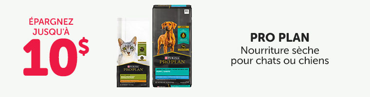 Épargnez jusqu'à 10$ sur la nourriture sèche Pro Plan pour chats ou chiens, de formats sélectionnés.