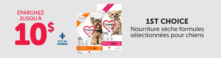 Épargnez jusqu'à 10$ sur la nourriture sèche 1st Choice de formules sélectionnées pour chiens.