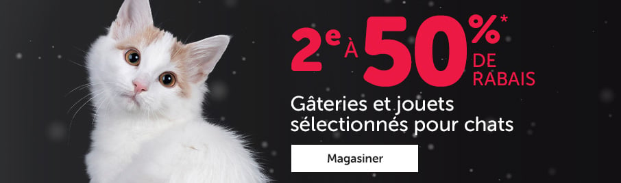 Obtenez le 2e à 50% de rabais sur les jouets et gâteries sélectionnés pour chats. *De même catégorie, de valeur égale ou moindre.