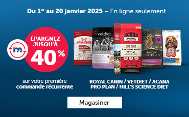 Du 1er au 20 janvier, épargnez jusqu'à 40% sur votre première commande récurrente sur Royal Canin, Vetdiet, Acana, Pro Plan, Hill's Scence Diet et Orijen.