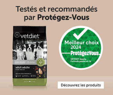 Vetdiet - Testés et recommandés par Protégez-Vous